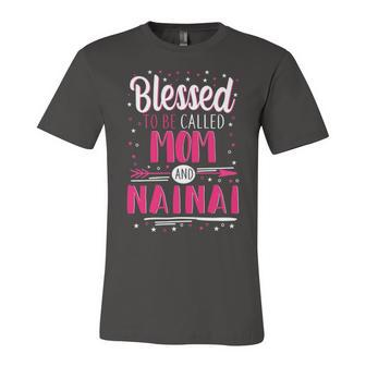 Nainai Grandma Gift Blessed To Be Called Mom And Nainai Unisex Jersey Short Sleeve Crewneck Tshirt - Seseable