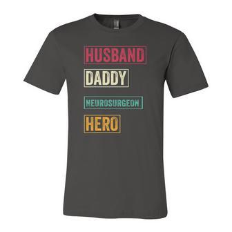 Neurosurgeon Dad Fathers Day Jersey T-Shirt | Mazezy