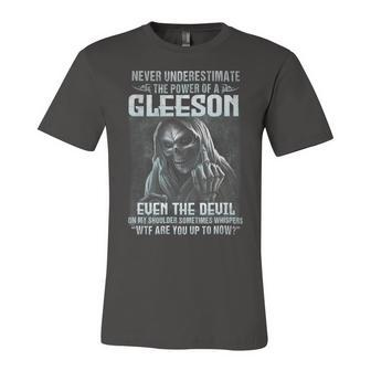 Never Underestimate The Power Of An Gleeson Even The Devil Unisex Jersey Short Sleeve Crewneck Tshirt - Seseable
