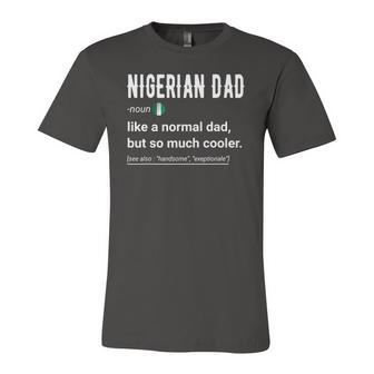 Nigerian Dad Definition Nigerian Daddy Flag Jersey T-Shirt | Mazezy