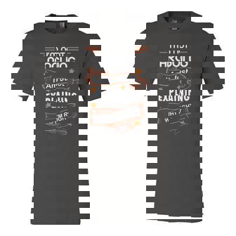 Im Not Arguing I Am Just Explaining Why Im Right Jersey T-Shirt | Mazezy