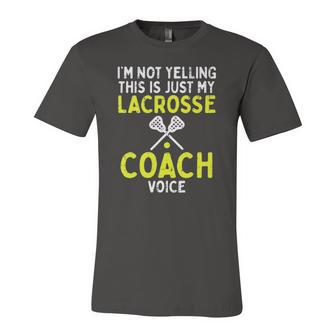 Not Yelling Just My Lacrosse Coach Voice Lax Jersey T-Shirt | Mazezy