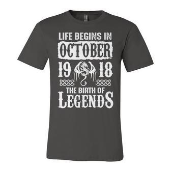 October 1918 Birthday Life Begins In October 1918 Unisex Jersey Short Sleeve Crewneck Tshirt - Seseable