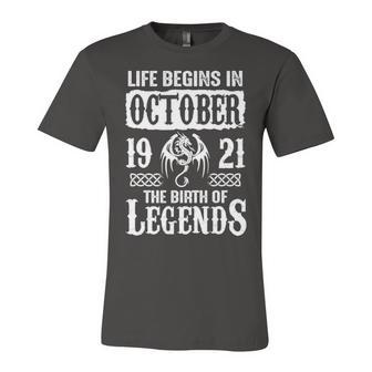October 1921 Birthday Life Begins In October 1921 Unisex Jersey Short Sleeve Crewneck Tshirt - Seseable