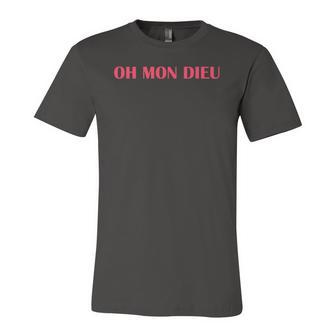 Oh Mon Dieu Oh My God Classic French Phrase Jersey T-Shirt | Mazezy