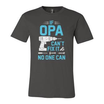 If Opa Cant Fix It No One Can Vintage Fathers Day Jersey T-Shirt | Mazezy