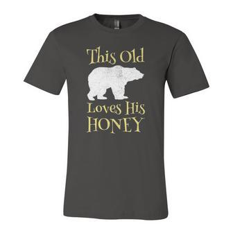 Papa Bear Fathers Day This Old Bear Loves His Honey Jersey T-Shirt | Mazezy