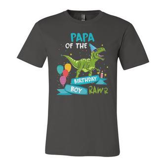 Papa Of The Birthday Boy Rawr Dinosaur Birthday Partyrex Jersey T-Shirt | Mazezy