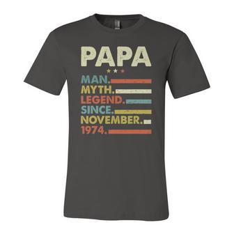 Papa Man Myth Legend Since November 1974 47Th Birthday Vintage Jersey T-Shirt | Mazezy
