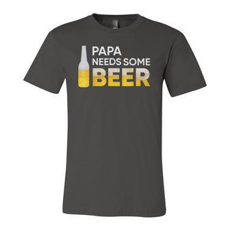 Papa Needs Some Beer Jersey T-Shirt | Mazezy