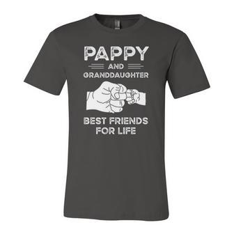 Pappy And Granddaughter Best Friends For Life Matching Unisex Jersey Short Sleeve Crewneck Tshirt