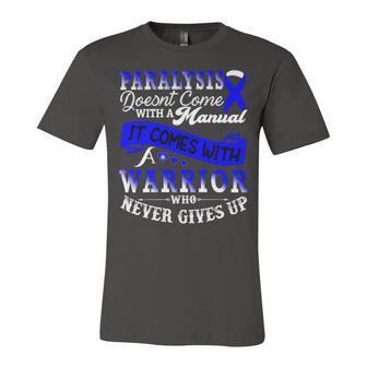 Paralysis Doesnt Come With A Manual It Comes With A Warrior Who Never Gives Up Blue Ribbon Paralysis Paralysis Awareness Unisex Jersey Short Sleeve Crewneck Tshirt - Monsterry DE