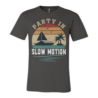 Party In Slow Motion Vintage Funny Boating Boating Gifts Unisex Jersey Short Sleeve Crewneck Tshirt | Favorety AU