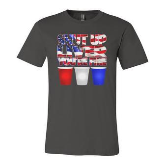 Patriotic Shut Up Liver Youre Fine Usa Jersey T-Shirt | Mazezy