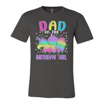 Lets Pop It Dad Of The Birthday Girl Pop It Jersey T-Shirt | Mazezy