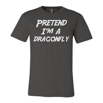 Pretend Im A Dragonfly Halloween Costume Unisex Jersey Short Sleeve Crewneck Tshirt - Seseable