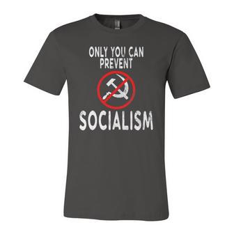 Only You Can Prevent Socialism Trump Supporters Jersey T-Shirt | Mazezy