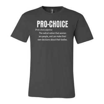 Pro Choice Definition Prochoice Pro Choice Jersey T-Shirt | Mazezy