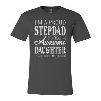 Proud Stepdad Of Freaking Awesome Daughter Fathers Day Dad Jersey T-Shirt | Mazezy