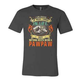 I Am Proud Of Many Things In Life Pawpaw Jersey T-Shirt | Mazezy
