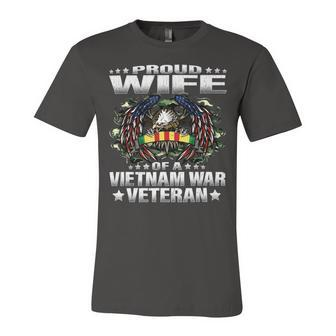 Proud Wife Of A Vietnam War Veteran Military Vets Spouse T-Shirt Unisex Jersey Short Sleeve Crewneck Tshirt - Monsterry DE