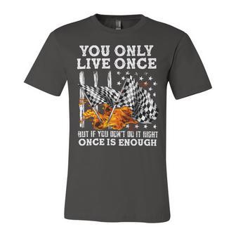 Racing You Only Live Once Unisex Jersey Short Sleeve Crewneck Tshirt | Favorety UK