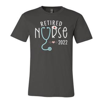Retired Nurse 2022 Nurse Retirement Retirement For Nurse Jersey T-Shirt | Mazezy