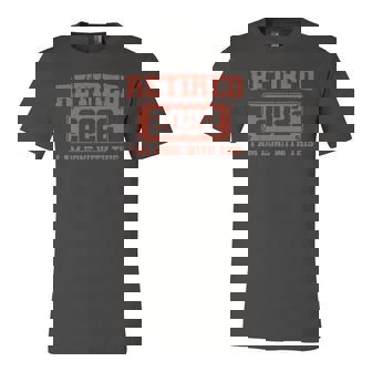 Retirement 2022 I Am Done With This Retired Jersey T-Shirt | Mazezy