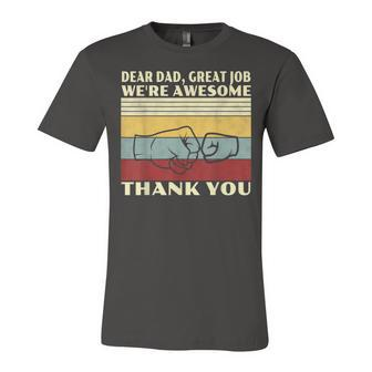 Retro Dear Dad Great Job Were Awesome Thank You Vintage Jersey T-Shirt | Mazezy