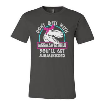 Retro Dont Mess With Meemawsaurus Youll Get Jurasskicked Jersey T-Shirt | Mazezy