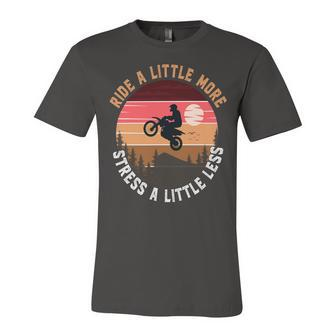 Ride A Little More Stress A Little Less Funny Motocross Gift Motorcycle Lover Vintage Unisex Jersey Short Sleeve Crewneck Tshirt - Monsterry