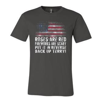 Roses Are Red Fireworks Are Scary Back It Up Terry 4Th Of July Usa Flag Jersey T-Shirt | Mazezy