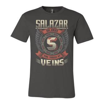 Salazar Blood Run Through My Veins Name V3 Unisex Jersey Short Sleeve Crewneck Tshirt - Seseable