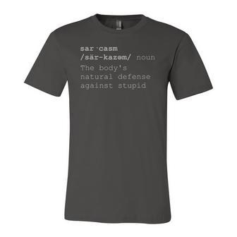 Sarcasm Noun Bodys Defense Against Stupid Light Jersey T-Shirt | Mazezy