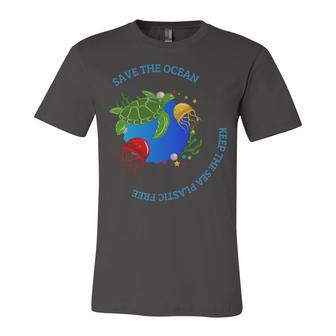 Save The Ocean Keep The Sea Plastic Free Unisex Jersey Short Sleeve Crewneck Tshirt | Favorety AU