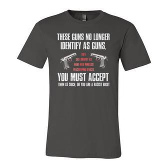 These Guns No Longer Identify As Guns Gun Jersey T-Shirt | Mazezy