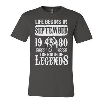 September 1980 Birthday Life Begins In September 1980 Unisex Jersey Short Sleeve Crewneck Tshirt - Seseable