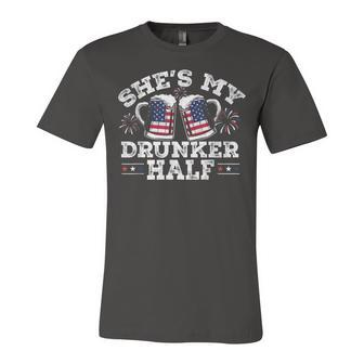 Shes My Drunker Half Funny Beer Couple Matching 4Th Of July Unisex Jersey Short Sleeve Crewneck Tshirt - Seseable
