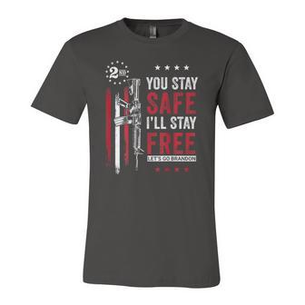 You Stay Safe Ill Stay Free Lets Go Brandon Ar-15 On Back Jersey T-Shirt | Mazezy