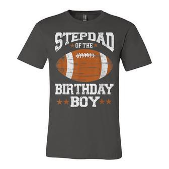 Stepdad Of The Birthday Boy Football Lover Vintage Retro Unisex Jersey Short Sleeve Crewneck Tshirt - Seseable