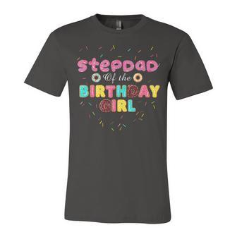 Stepdad Of The Birthday Girl Funny Donut Birthday Unisex Jersey Short Sleeve Crewneck Tshirt - Seseable