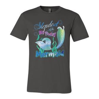 Stepdad Of The Birthday Mermaid Matching Family Unisex Jersey Short Sleeve Crewneck Tshirt - Seseable