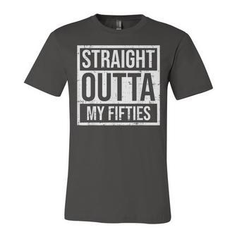 Straight Outta Fifties 50S Sixty 60 Years 60Th Birthday Gift Unisex Jersey Short Sleeve Crewneck Tshirt - Seseable