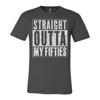 Straight Outta My Fifties Funny 60Th Birthday Gift Unisex Jersey Short Sleeve Crewneck Tshirt - Seseable