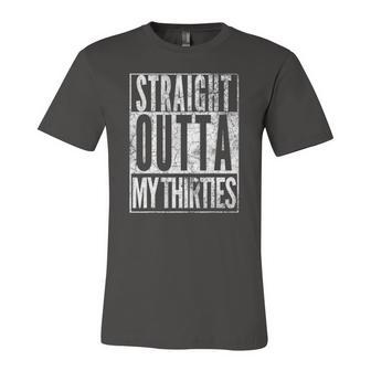 Straight Outta My Thirties 40Th Birthday 40 Years Old Vintage Jersey T-Shirt | Mazezy