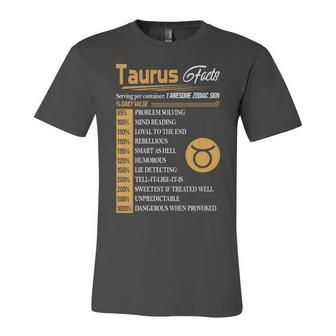 Taurus Zodiac Taurus Facts Birthday Unisex Jersey Short Sleeve Crewneck Tshirt - Seseable