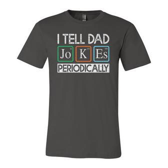 I Tell Dad Jokes Periodically Vintage Fathers Day Jersey T-Shirt | Mazezy