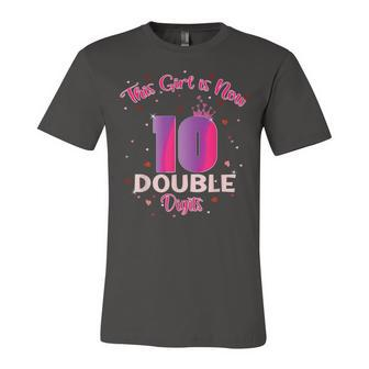 This Girl Is Now 10 Double Digits10th Birthday Unisex Jersey Short Sleeve Crewneck Tshirt - Seseable