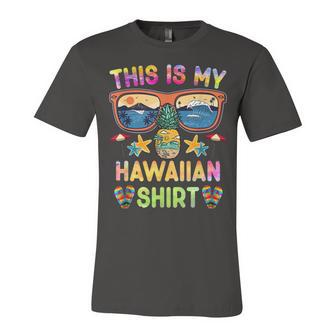 This Is My Hawaiian Luau Aloha Hawaii Beach Pineapple Unisex Jersey Short Sleeve Crewneck Tshirt - Seseable