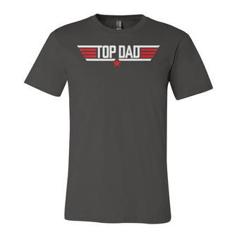Top Dad 80S Father Air Humor Movie Gun Fathers Day Jersey T-Shirt | Mazezy